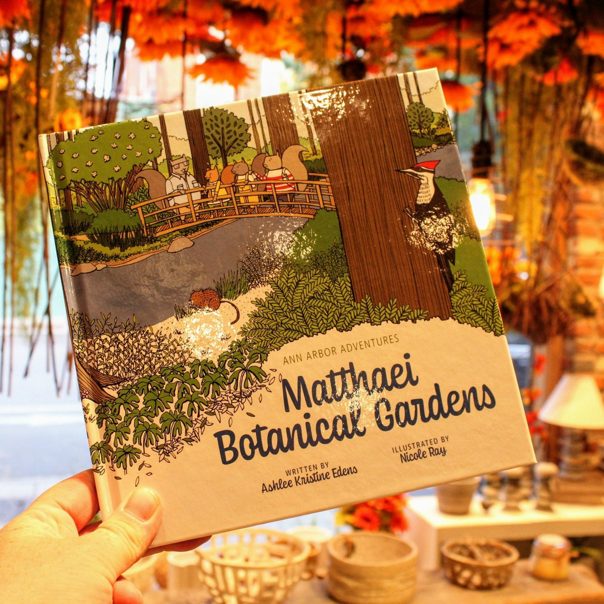 Ann Arbor Adventures: Matthaei Botanical Gardens Hardcover Picture
